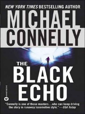 [Harry Bosch 01] • The Black Echo (A Harry Bosch Novel)